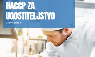 Novo izdanje Vodiča dobre higijenske prakse i HACCP načela za ugostitelje